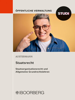 cover image of Staatsrecht: Staatsorganisationsrecht und Allgemeine Grundrechtslehren